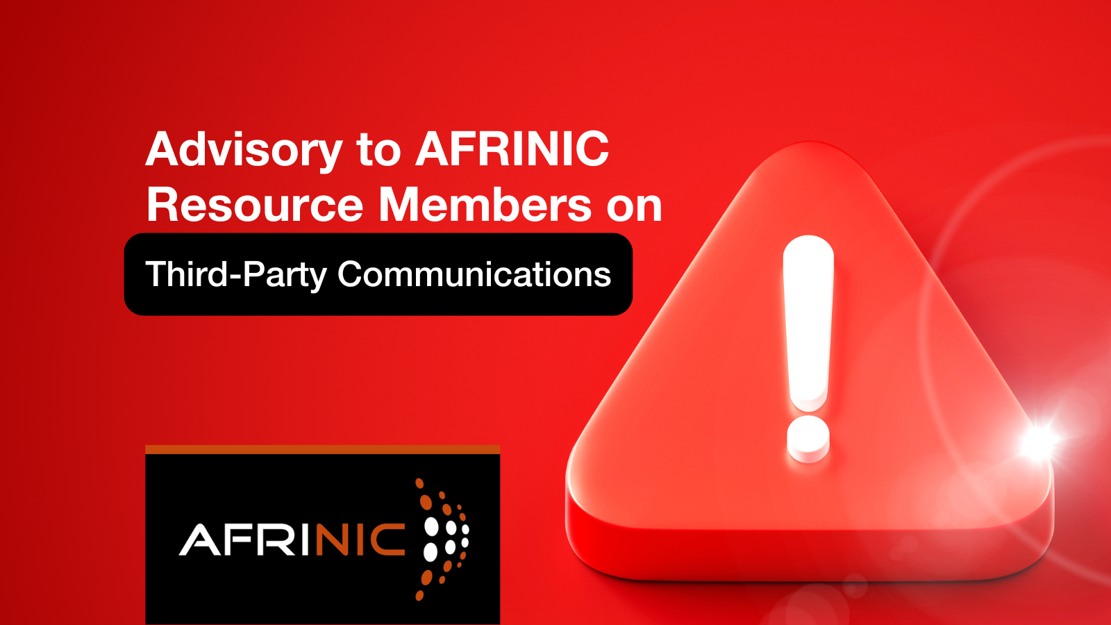 Advisory to AFRINIC Resource Members on Third-Party Communications
